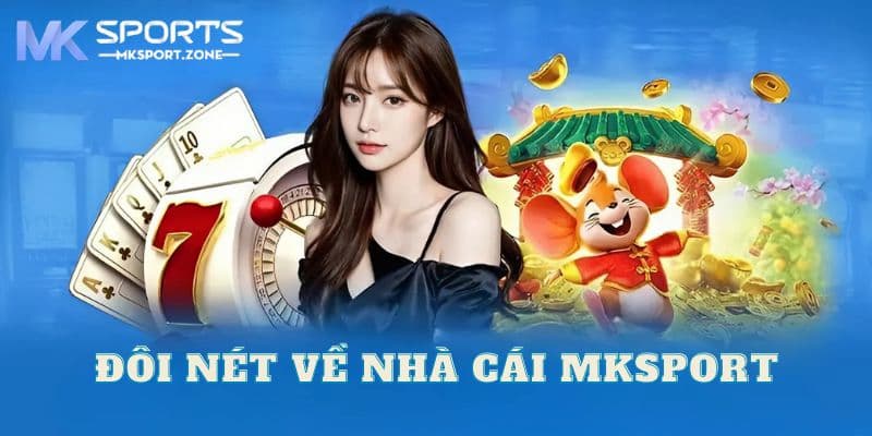 Giới thiệu Mksport - Nhà cái uy tín hàng đầu Việt Nam