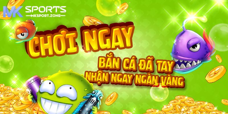 Bắn cá đổi quà lớn